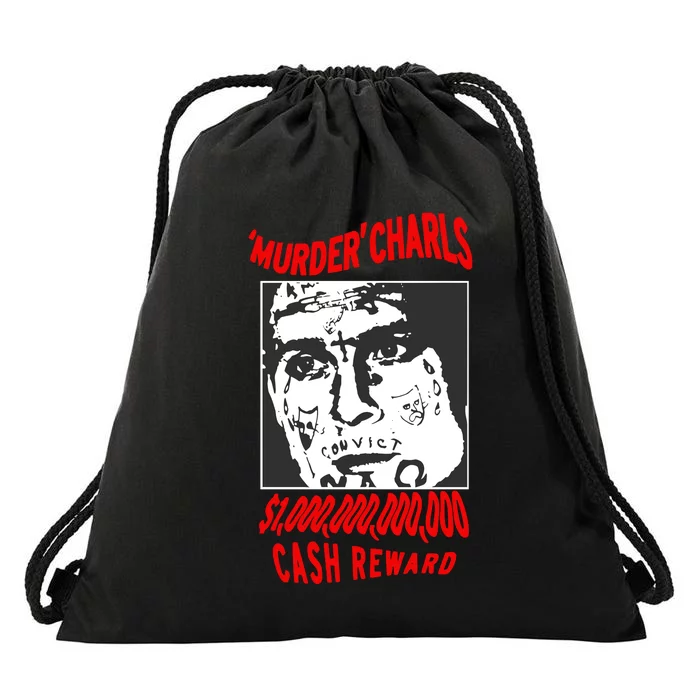 Murder Charls Cash Reward Drawstring Bag