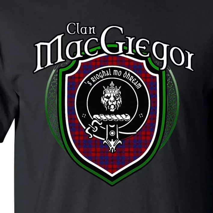 Macgregor Clan Crest Scottish Clan Macgregor Family Badge Tall T-Shirt