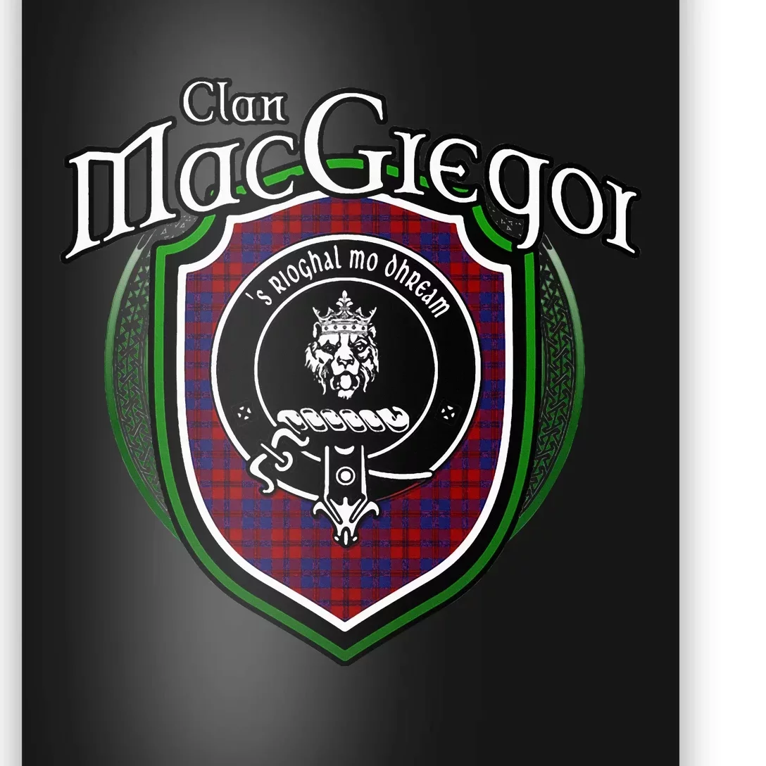 Macgregor Clan Crest Scottish Clan Macgregor Family Badge Poster