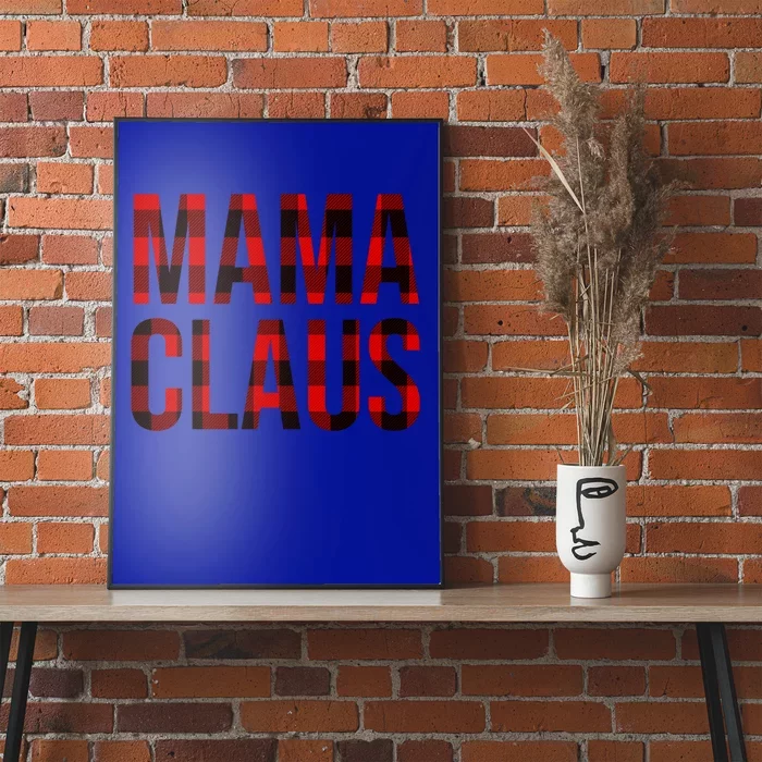 Mama Claus Christmas Buffalo Plaid Xmas Mom Santa Gift Poster