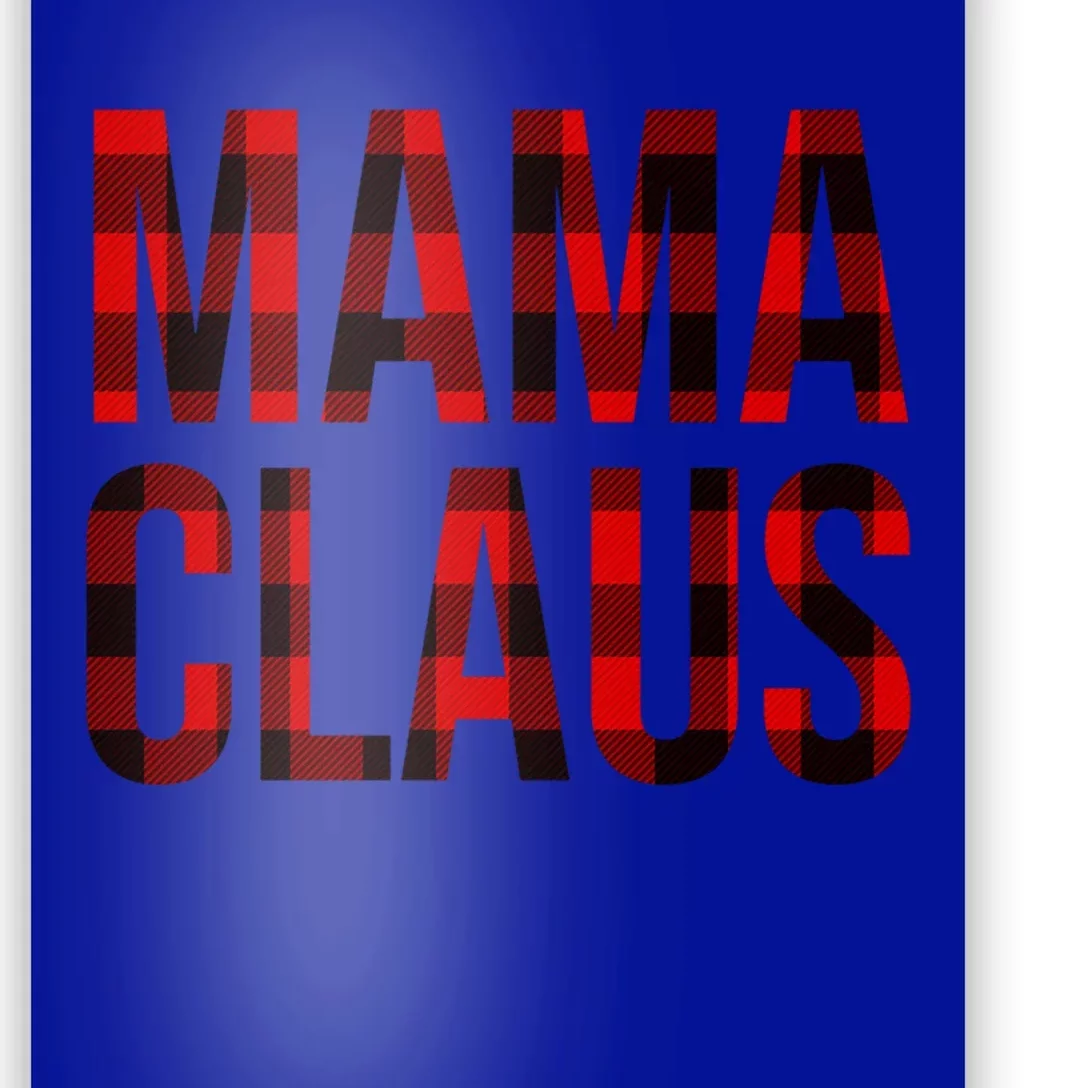 Mama Claus Christmas Buffalo Plaid Xmas Mom Santa Gift Poster