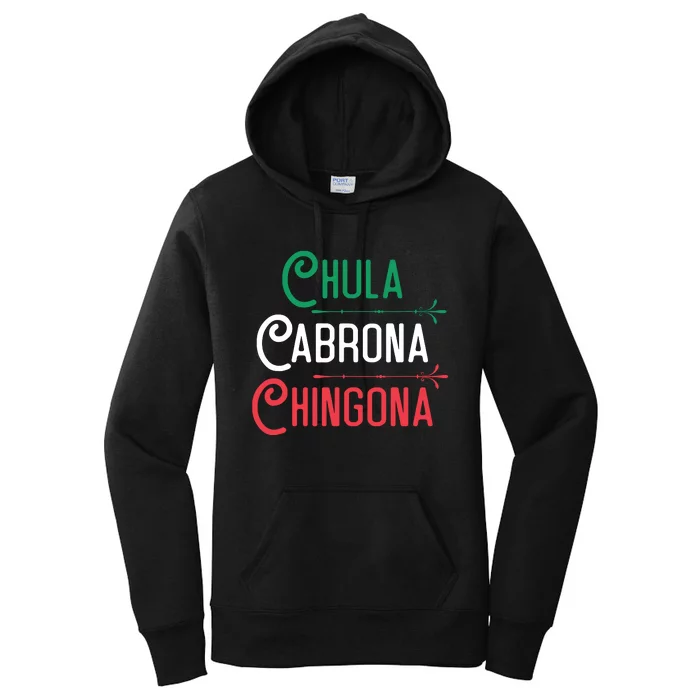 Mexicana Chula Cabrona Chingona Mexican Girl Women's Pullover Hoodie