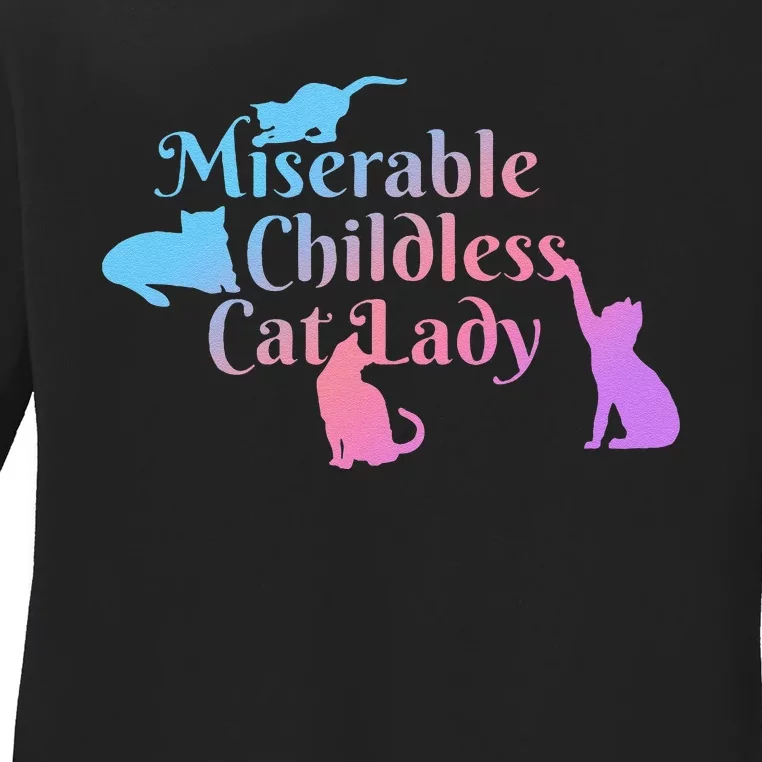 Miserable Childless Cat Lady Funny Ladies Long Sleeve Shirt