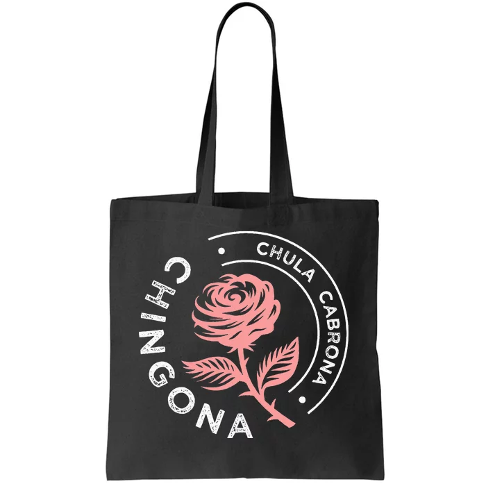 Mexicana Chula Cabrona Chingona Mexican Tote Bag