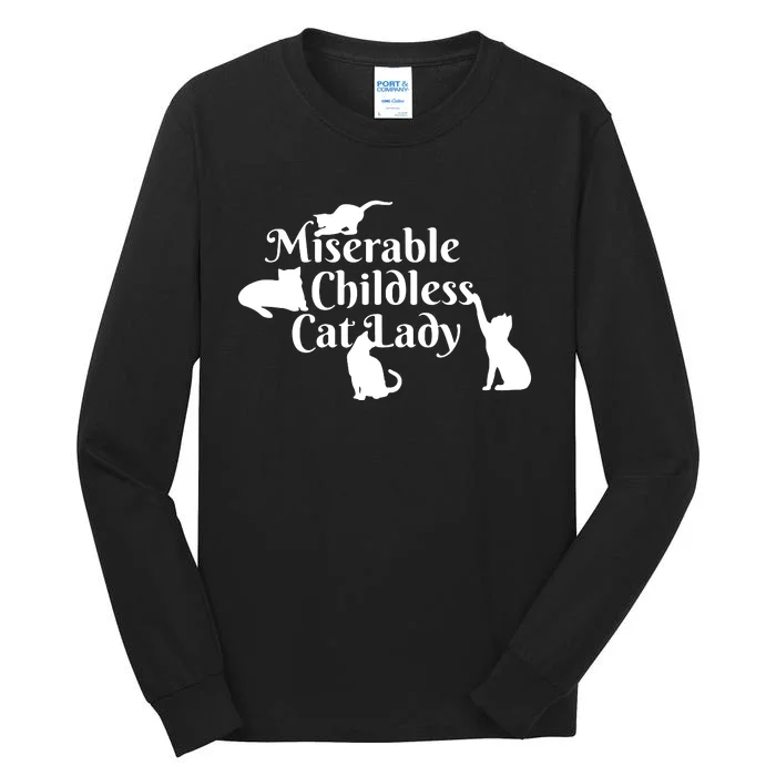 Miserable Childless Cat Lady Tall Long Sleeve T-Shirt