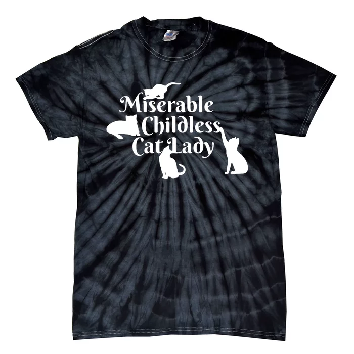 Miserable Childless Cat Lady Tie-Dye T-Shirt