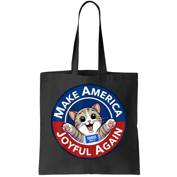 Make Cute Cat America Joyful Again Harris Waltz Funny Saying Tote Bag