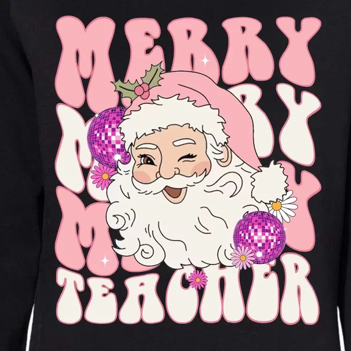 Merry Christmas Cute Teacher Disco Santa Womens California Wash Sweatshirt