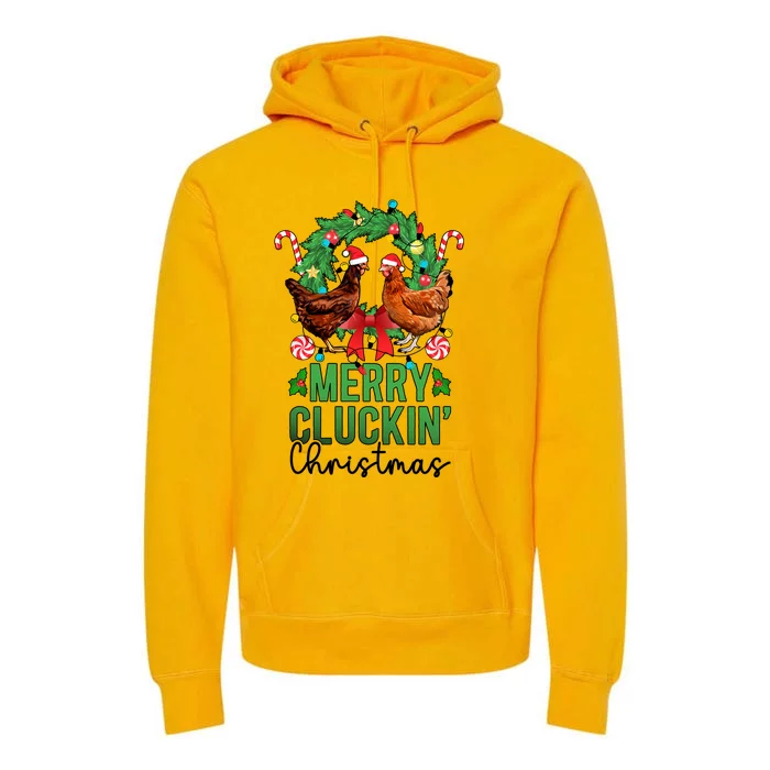 Merry Cluckin Christmas Chicken Owner Chicken Lover Xmas Gift Premium Hoodie