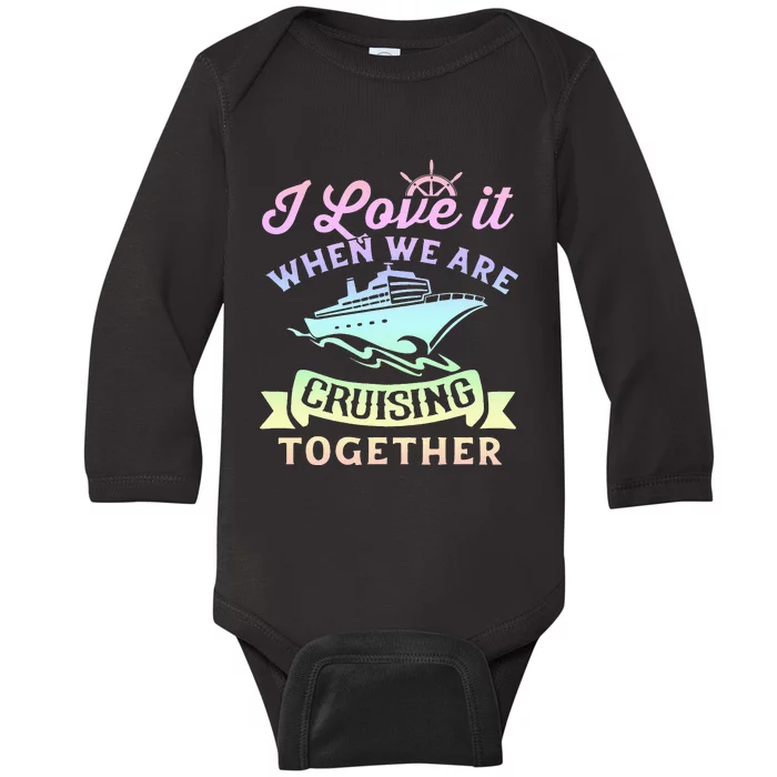 Matching Couple Cruising Vacation Cruise Ship Baby Long Sleeve Bodysuit