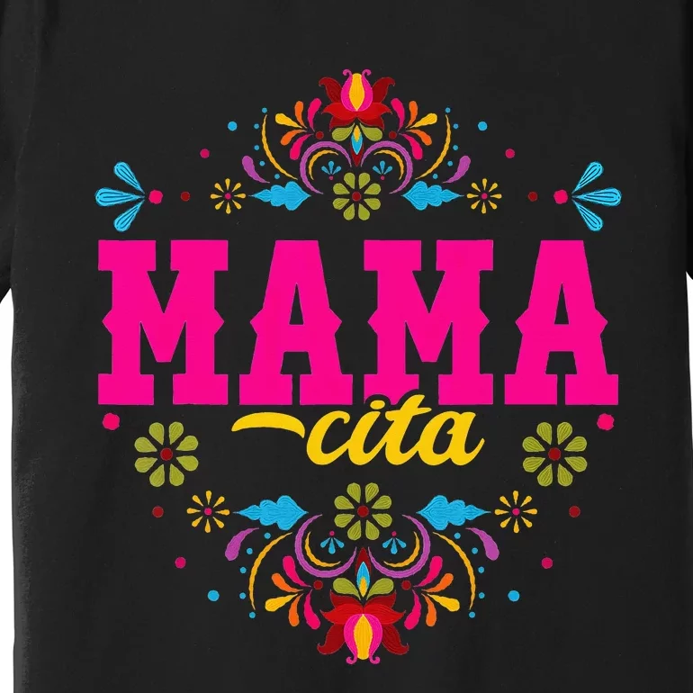 Mamacita Cinco De Mayo Fiesta Mexican Premium T-Shirt