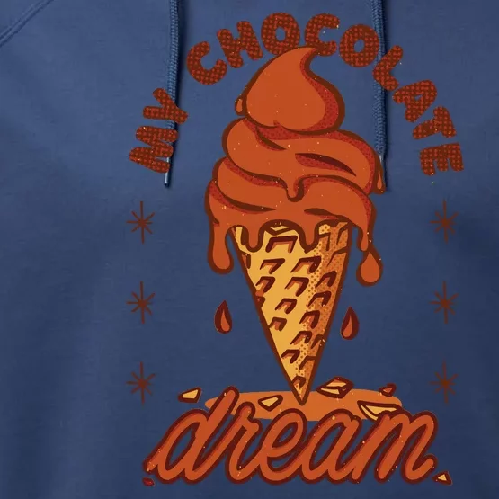 My Chocolate Dream Ice Cream Performance Fleece Hoodie