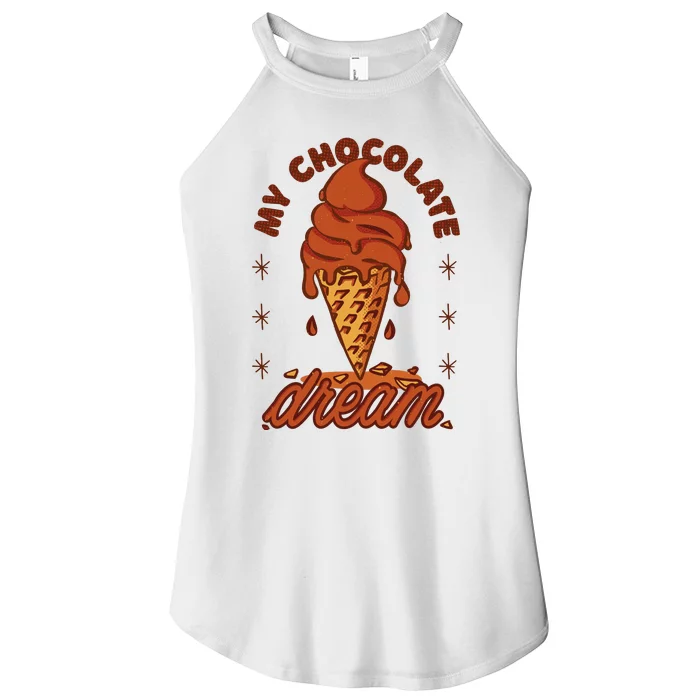 My Chocolate Dream Ice Cream Women’s Perfect Tri Rocker Tank