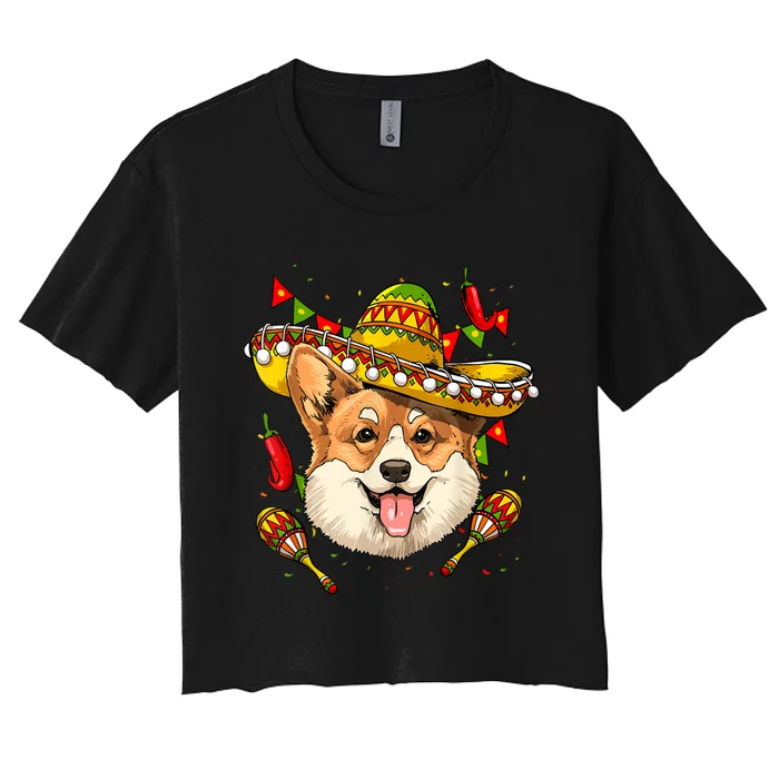 Mexico Cinco De Mayo Corgi Dog Lover Sombrero Mexican Party Women's Crop Top Tee