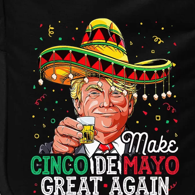 Make Cinco De Mayo Great Again Trump Sombrero Impact Tech Backpack