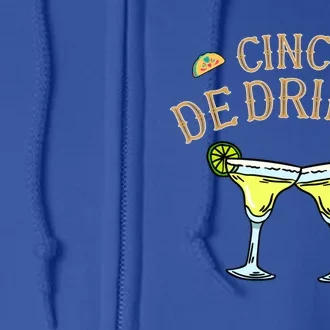 Margaritas Cinco De O Gift Cinco De Mayo Costume Funny Gift Full Zip Hoodie