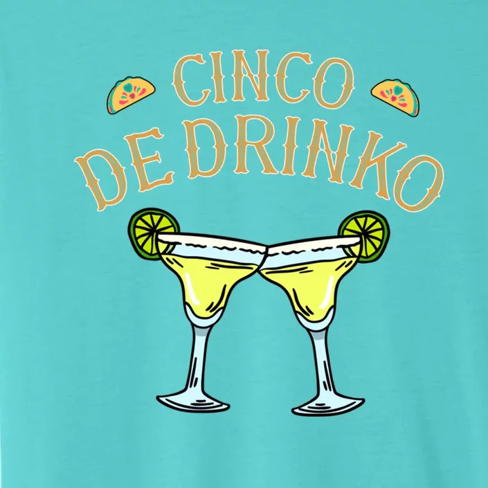 Margaritas Cinco De O Gift Cinco De Mayo Costume Funny Gift ChromaSoft Performance T-Shirt