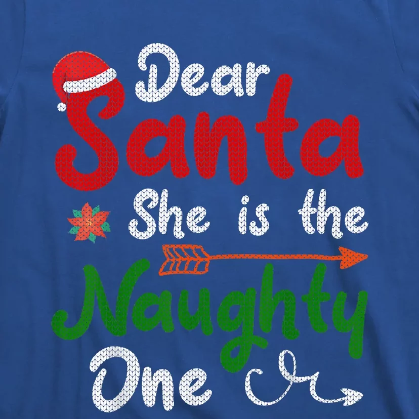 Merry Christmas Dear Santa She Is Naughty One Xmas Hat Vibes Gift T-Shirt