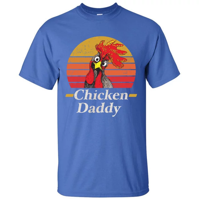 Mens Chicken Daddy Vintage Poultry Farmer Rooster Cool Gift Tall T-Shirt