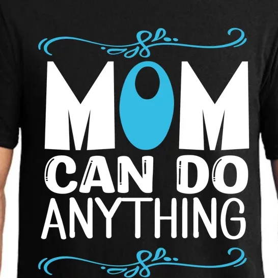 Mom Can Do Anything Pajama Set