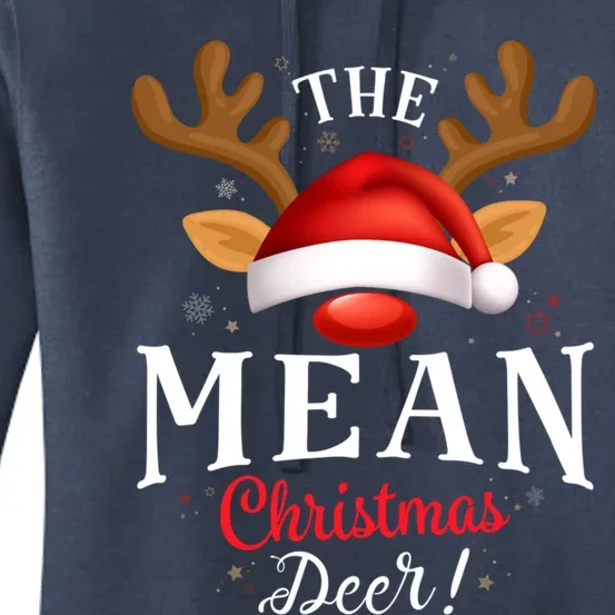 Mean Christmas Deer Pjs Xmas Family Matching Funny Gift Women's Pullover Hoodie