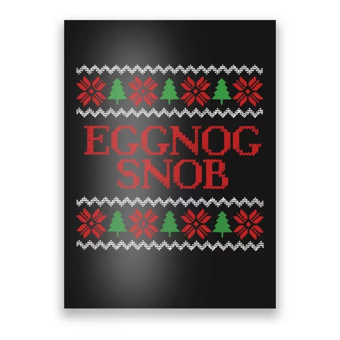 Merry Christmas Eggnog Snob Poster