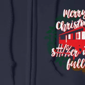 Merry Christmas &#!%Er Was Bull Full Zip Hoodie