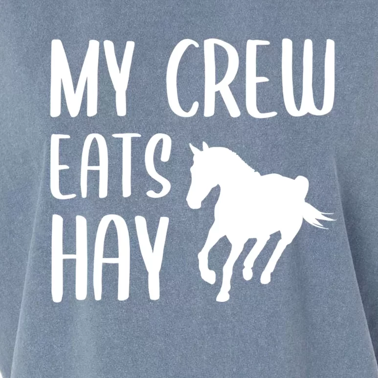 My Crew Eats Hay Horse Horseback Riding Meaningful Gift Garment-Dyed Women's Muscle Tee