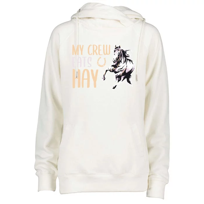 My Crew Eats Hay Horse Horseback Riding Gift Womens Funnel Neck Pullover Hood