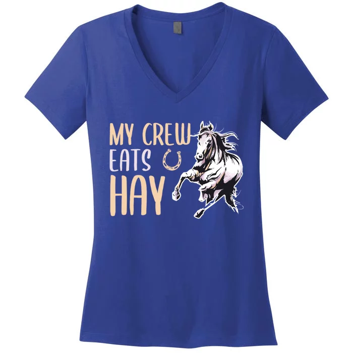 My Crew Eats Hay Horse Horseback Riding Gift Women's V-Neck T-Shirt