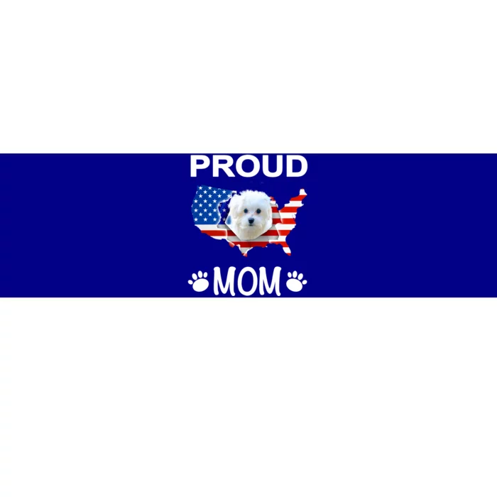 Maltese Cute Funny Gift Maltese Dog Maltese Proud Patriot Mom Gift Bumper Sticker