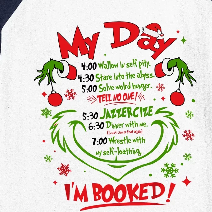 Merry Christmas Funny My Day Schedule I’M Booked Christmas Baseball Sleeve Shirt