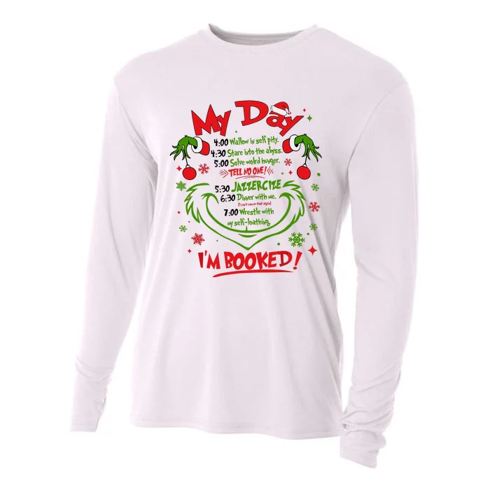 Merry Christmas Funny My Day Schedule I’M Booked Christmas Cooling Performance Long Sleeve Crew