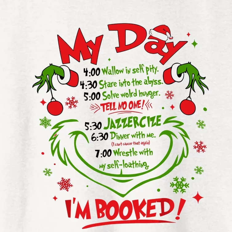 Merry Christmas Funny My Day Schedule I’M Booked Christmas Women's Crop Top Tee