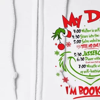 Merry Christmas Funny My Day Schedule I’M Booked Christmas Full Zip Hoodie