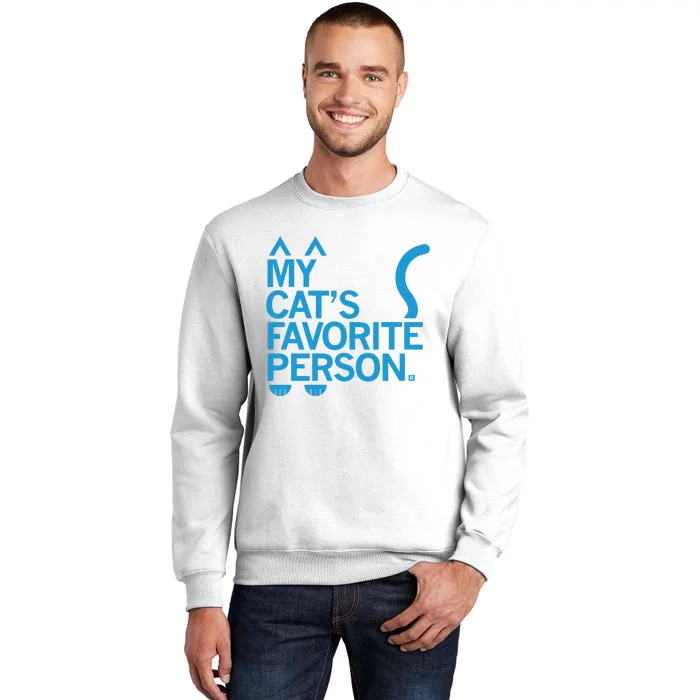 My CatS Favorite Person Sweatshirt