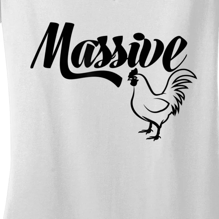 Massive Cock Funny Rooster And Cockerel Chicken Design Women's V-Neck T-Shirt