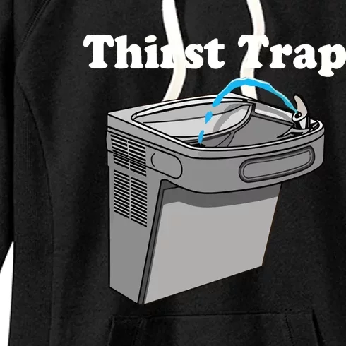 Middle Class Fancy Thirst Trap Sink Women's Fleece Hoodie