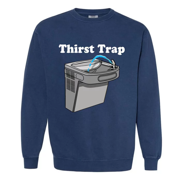 Middle Class Fancy Thirst Trap Sink Garment-Dyed Sweatshirt