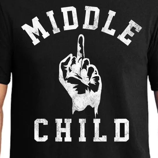 Middle Child Funny Offensive Adult Humor Finger Pajama Set