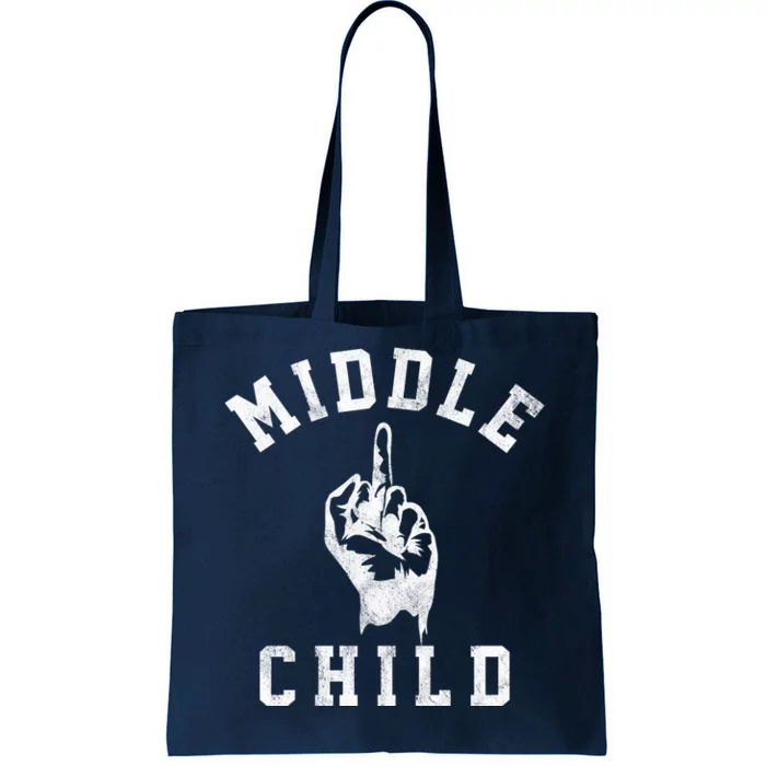 Middle Child Funny Offensive Adult Humor Finger Tote Bag