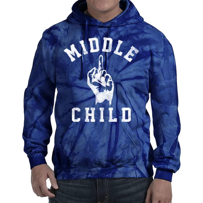 Middle Child Funny Offensive Adult Humor Finger Tie Dye Hoodie