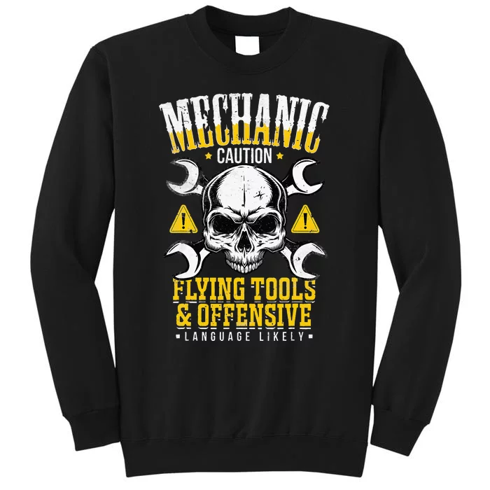 Mechanic Caution Flying Tools Car Mechanics Tall Sweatshirt