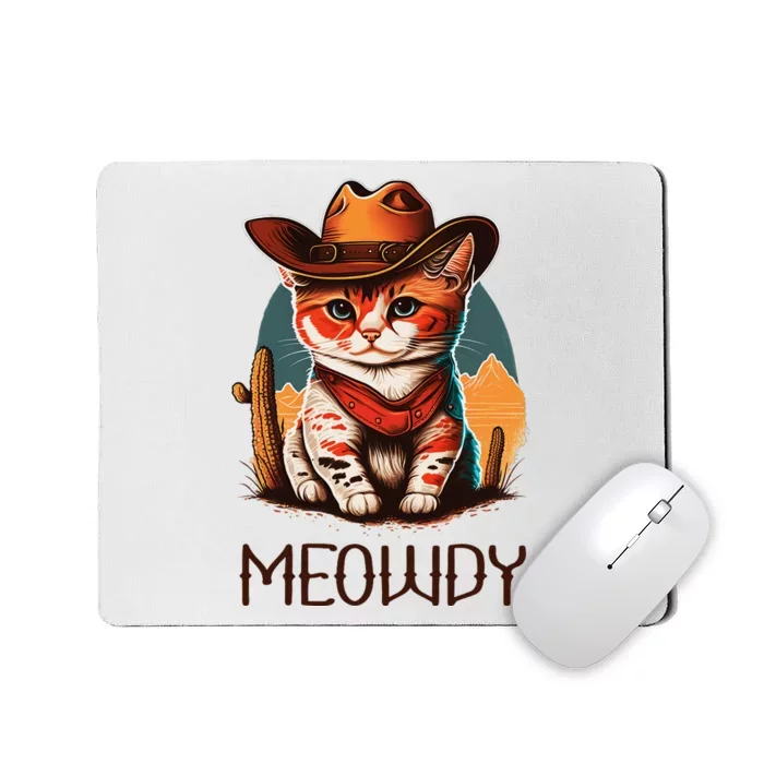 Meowdy Cat Funny Howdy Meme Western Cowboy Kitten Mousepad