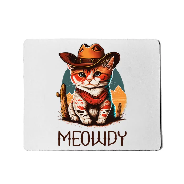 Meowdy Cat Funny Howdy Meme Western Cowboy Kitten Mousepad