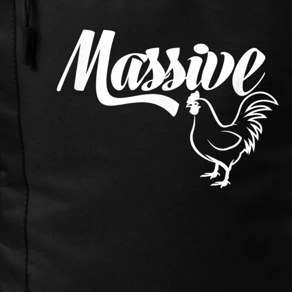 Massive Cock Funny Rooster And Cockerel Chicken Daily Commute Backpack