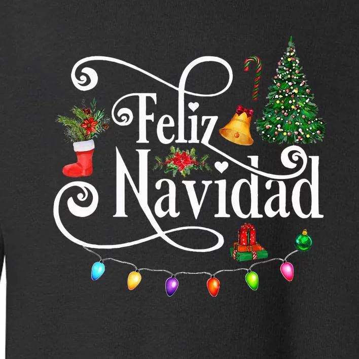 Mexican Christmas Feliz Navidad Spanish Christmas Toddler Sweatshirt