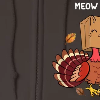 Meow Cat Funny Thanksgiving Turkey Full Zip Hoodie