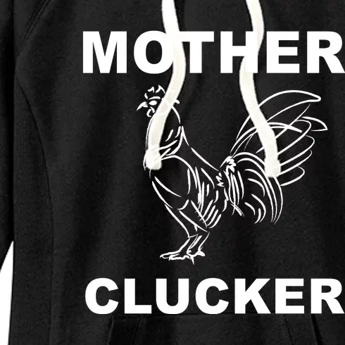 Mother Clucker Funny Chicken Women's Fleece Hoodie