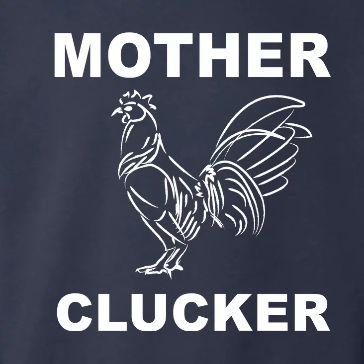 Mother Clucker Funny Chicken Toddler Hoodie